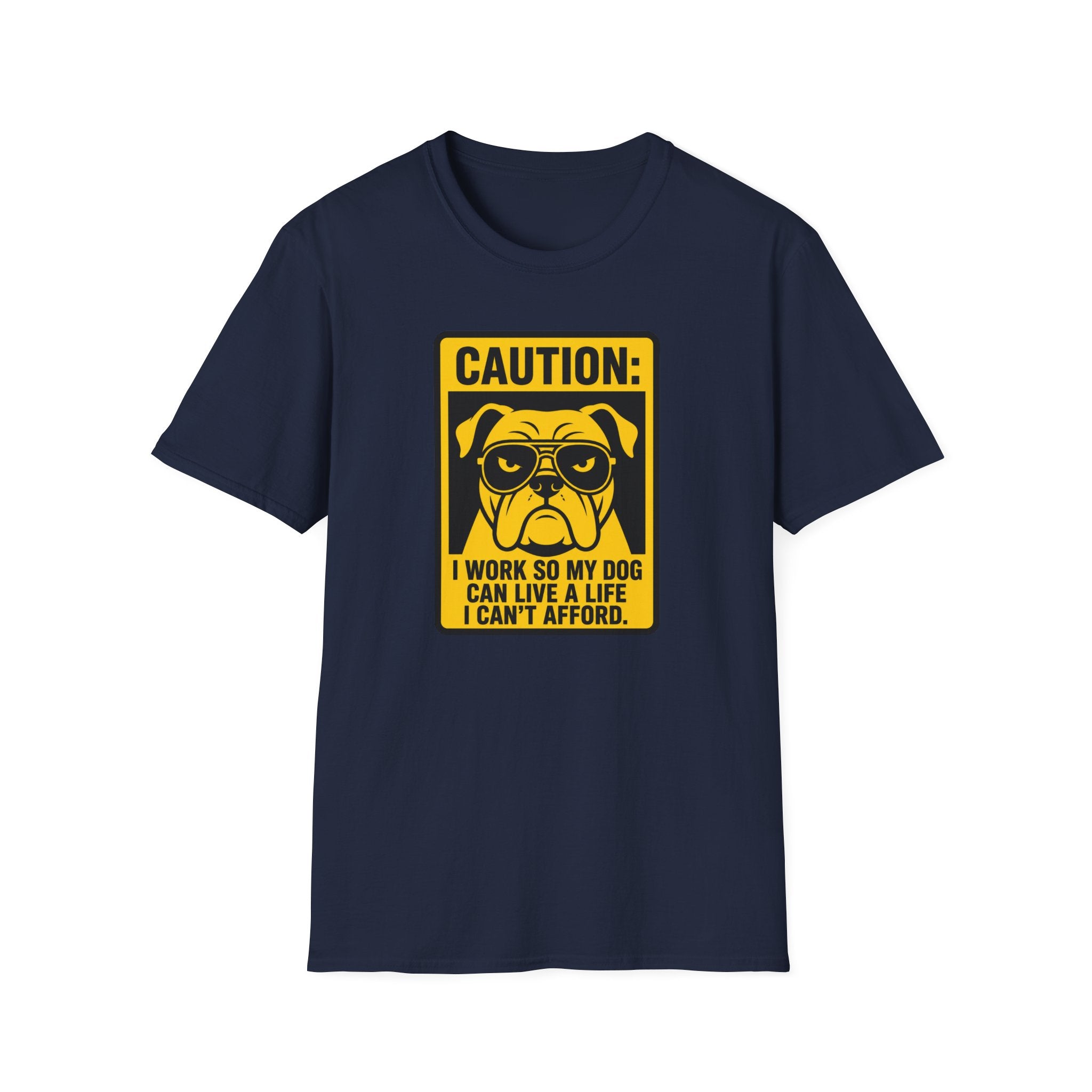 Caution work hard for your dog T-Shirt