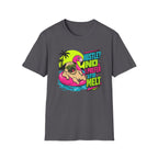 Hustle No, I Prefer to Melt T-Shirt