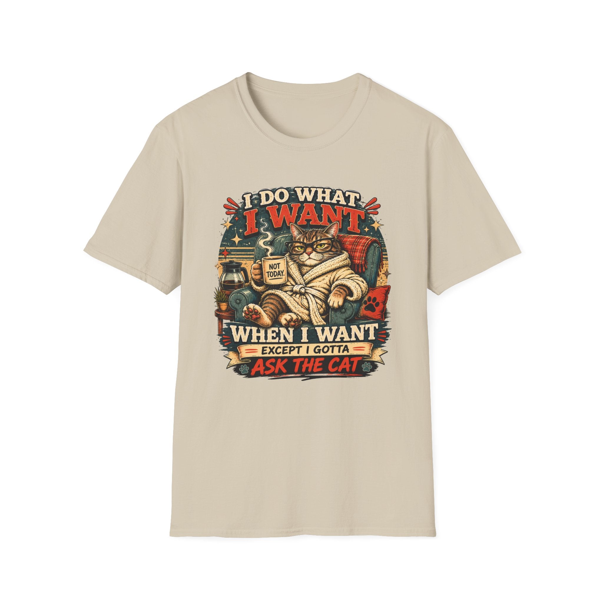 I do what I want T-Shirt
