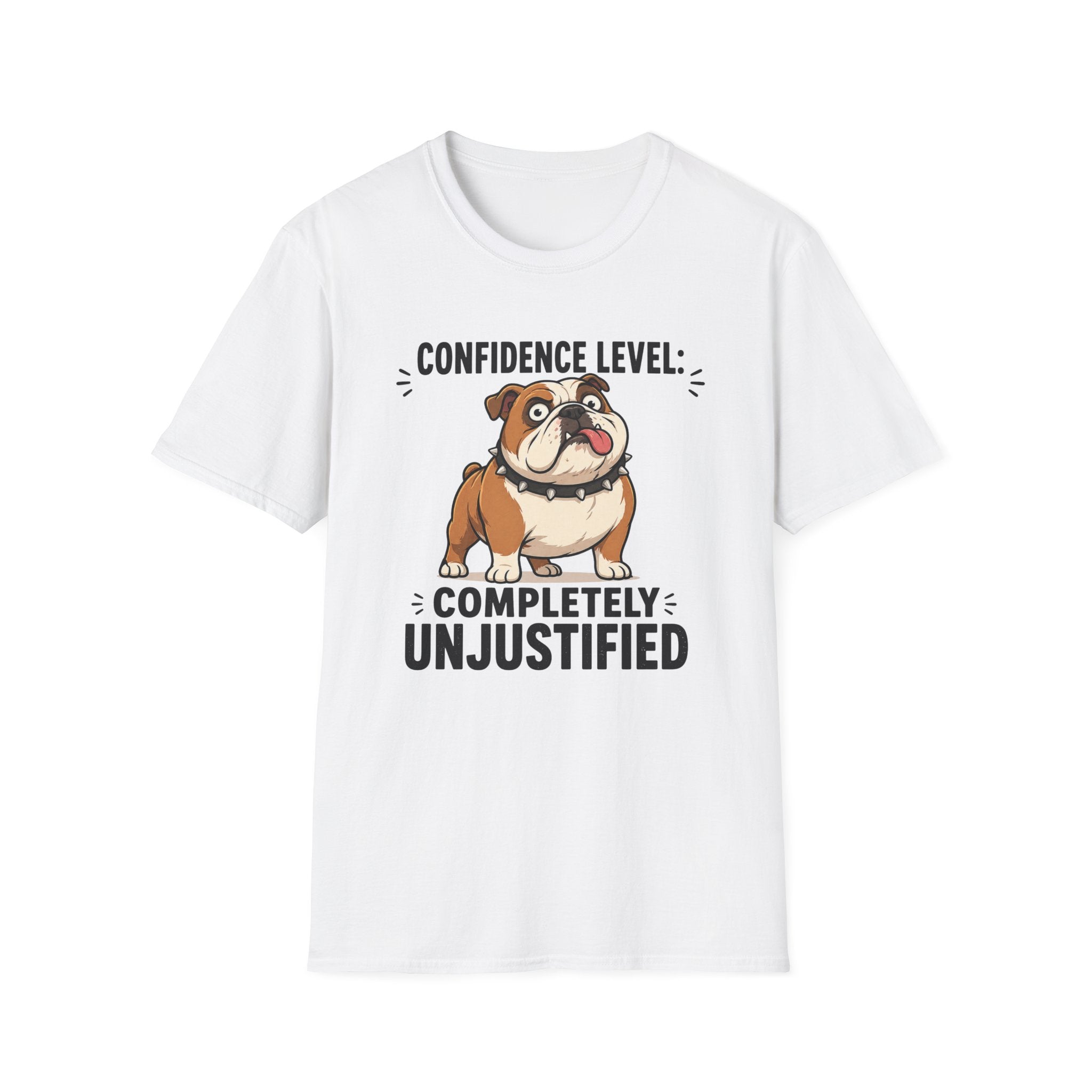 Overconfident Dumb Dog T-Shirt