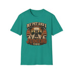 My pet and I are judging you T-Shirt