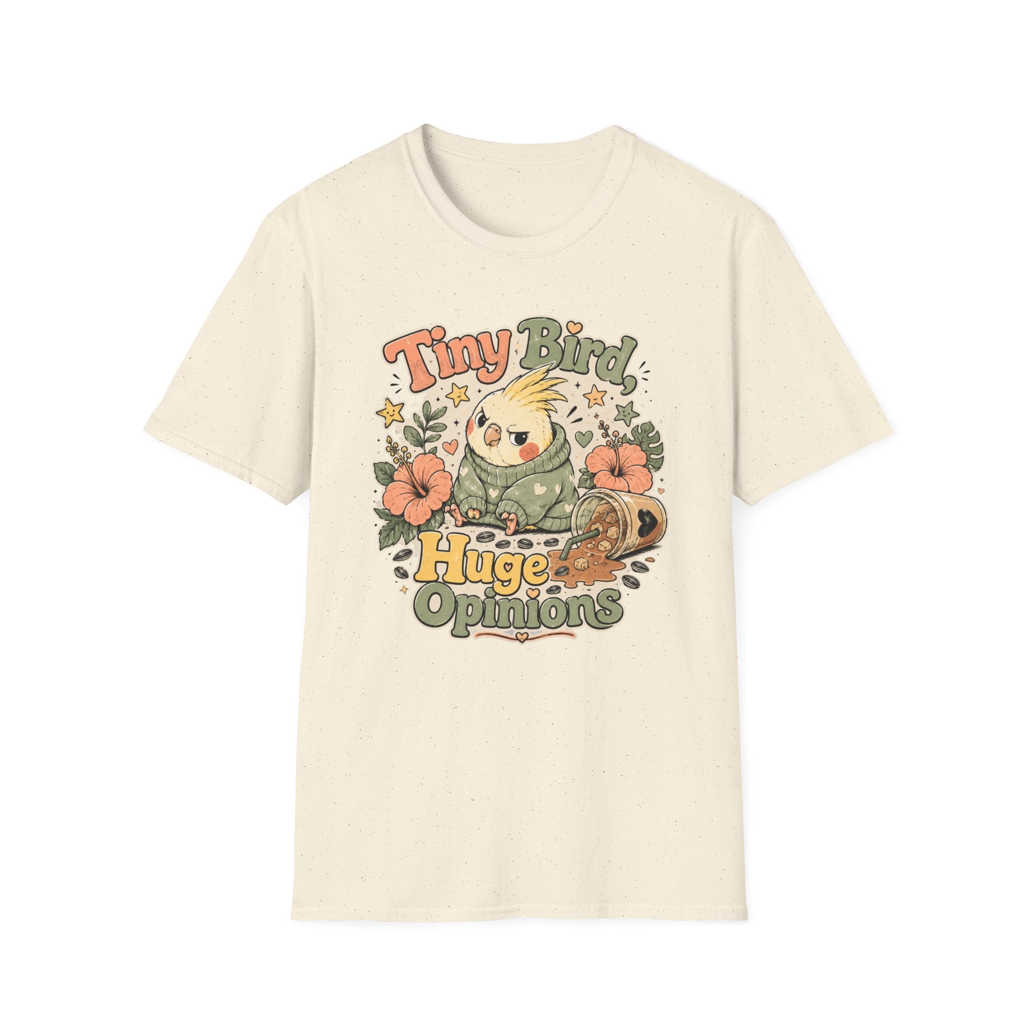 Tiny bird, huge opinions T-Shirt