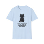 I`m not ignoring you T-Shirt