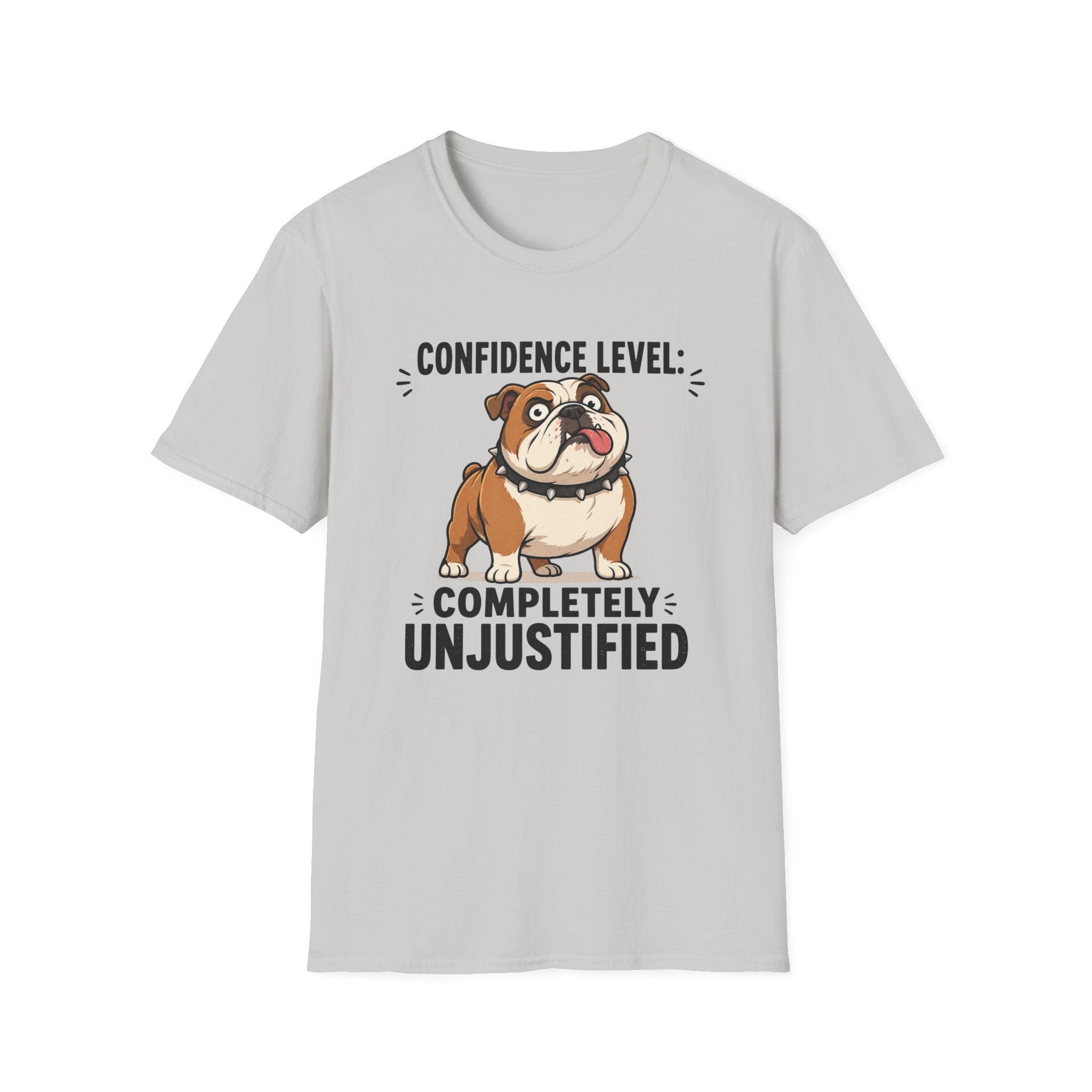 Overconfident Dumb Dog T-Shirt