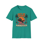 Out of office, still annoyed T-Shirt