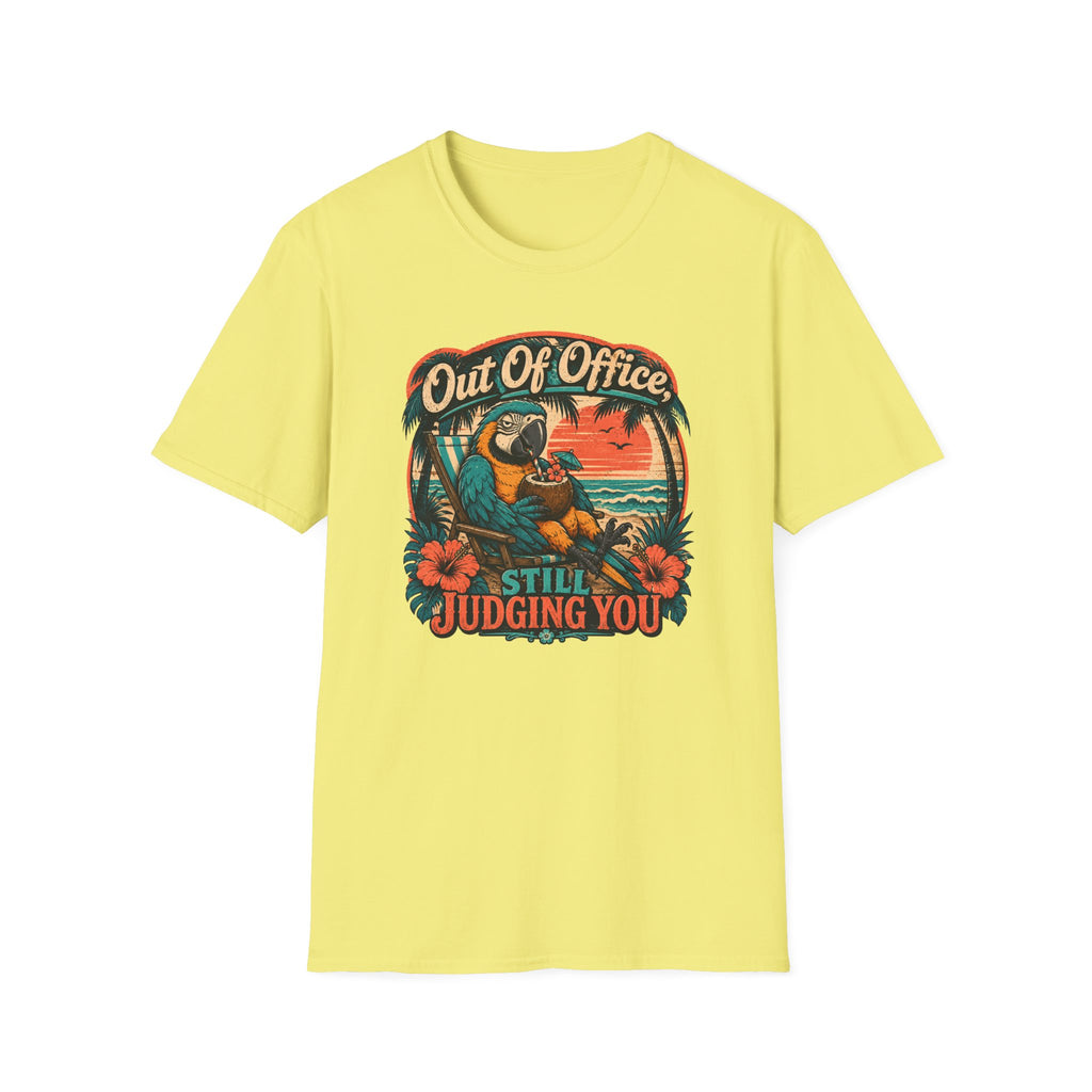 Out of office, still judging you T-Shirt