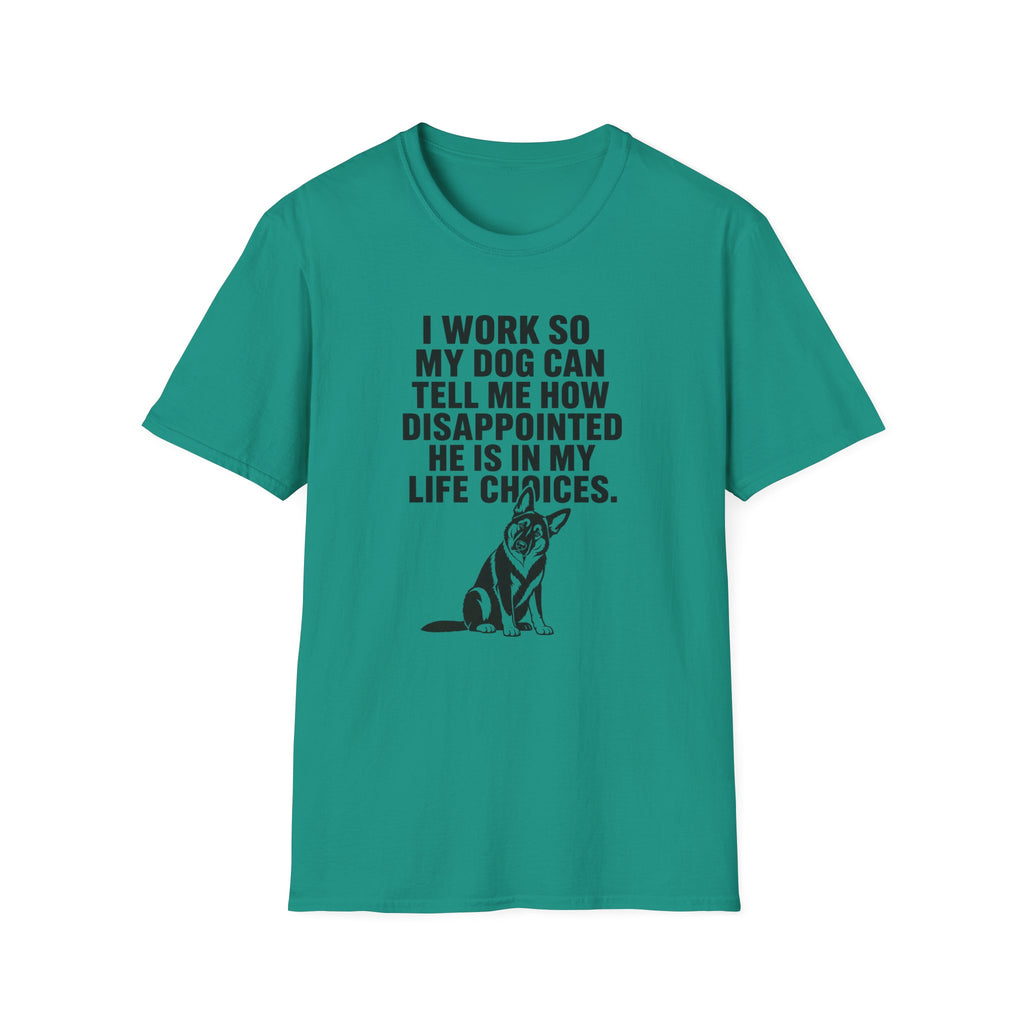 My dog judges my life choices T-Shirt