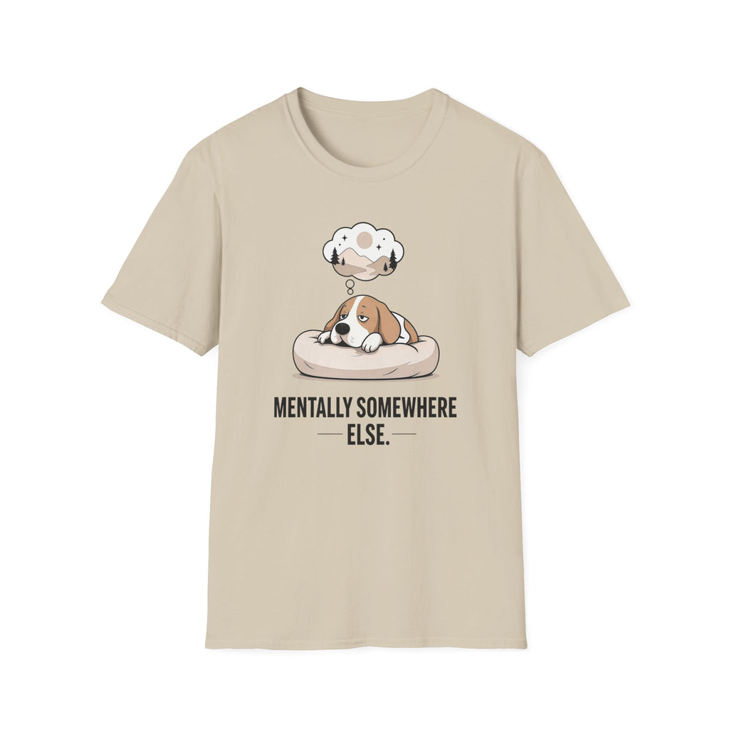 Mentally somewhere else T-Shirt
