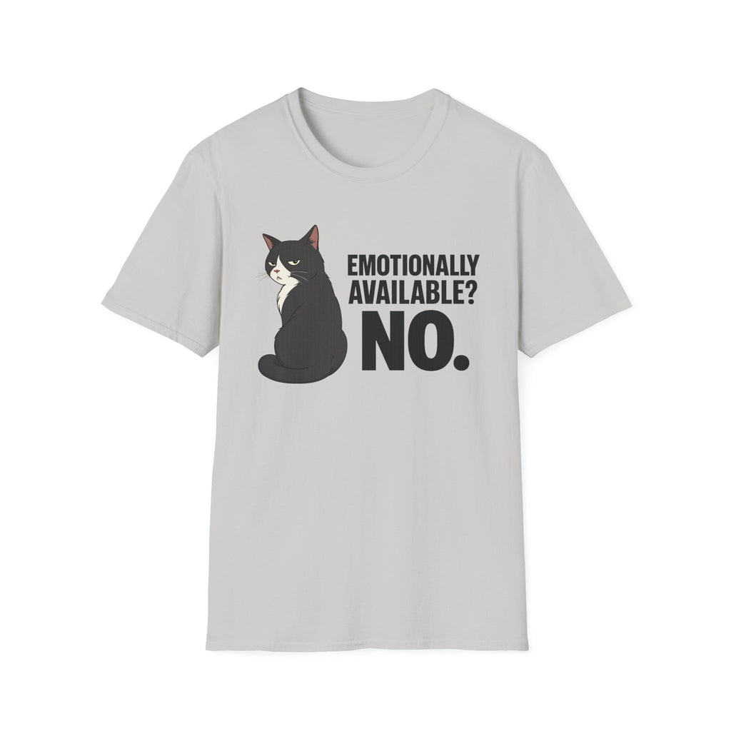 Emotionally available T-Shirt