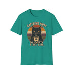 Caffeine first, society stays safe T-Shirt