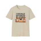 I'socially distanced by choice T-Shirt