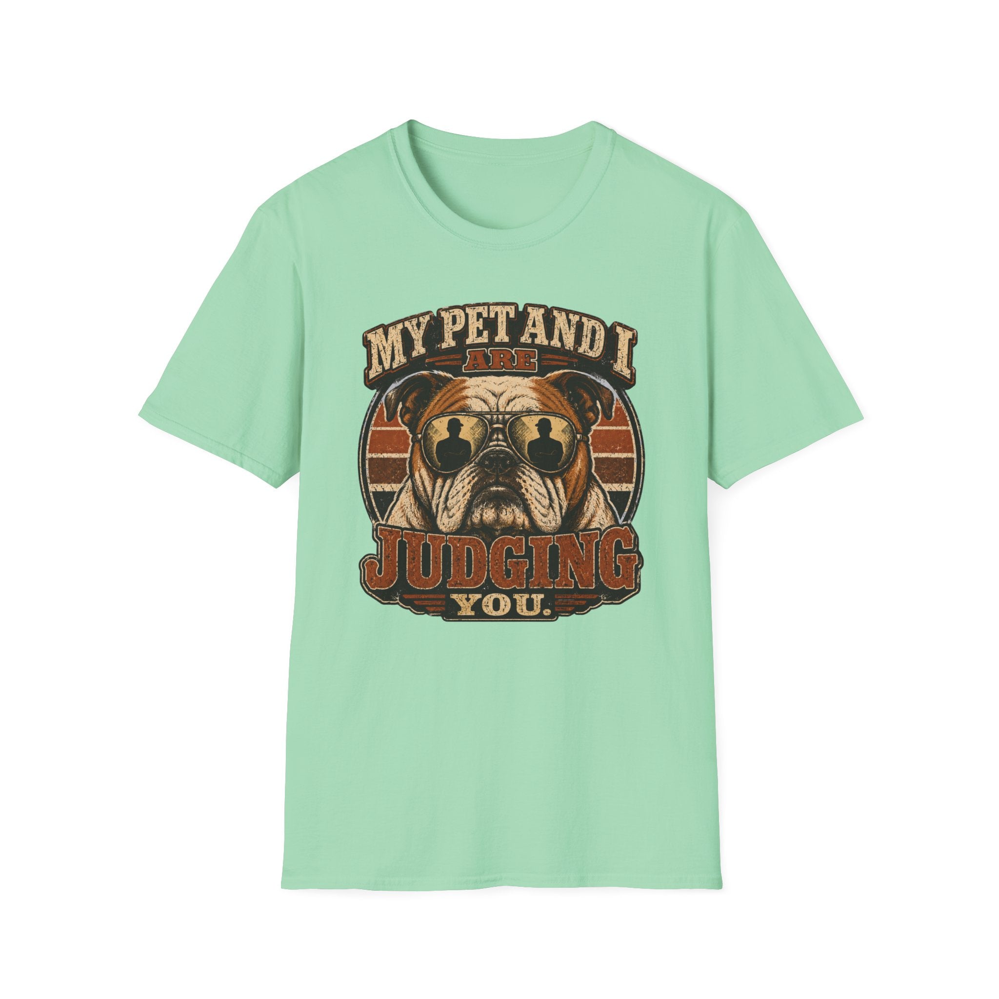 My pet and I are judging you T-Shirt