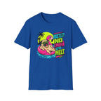 Hustle No, I Prefer to Melt T-Shirt
