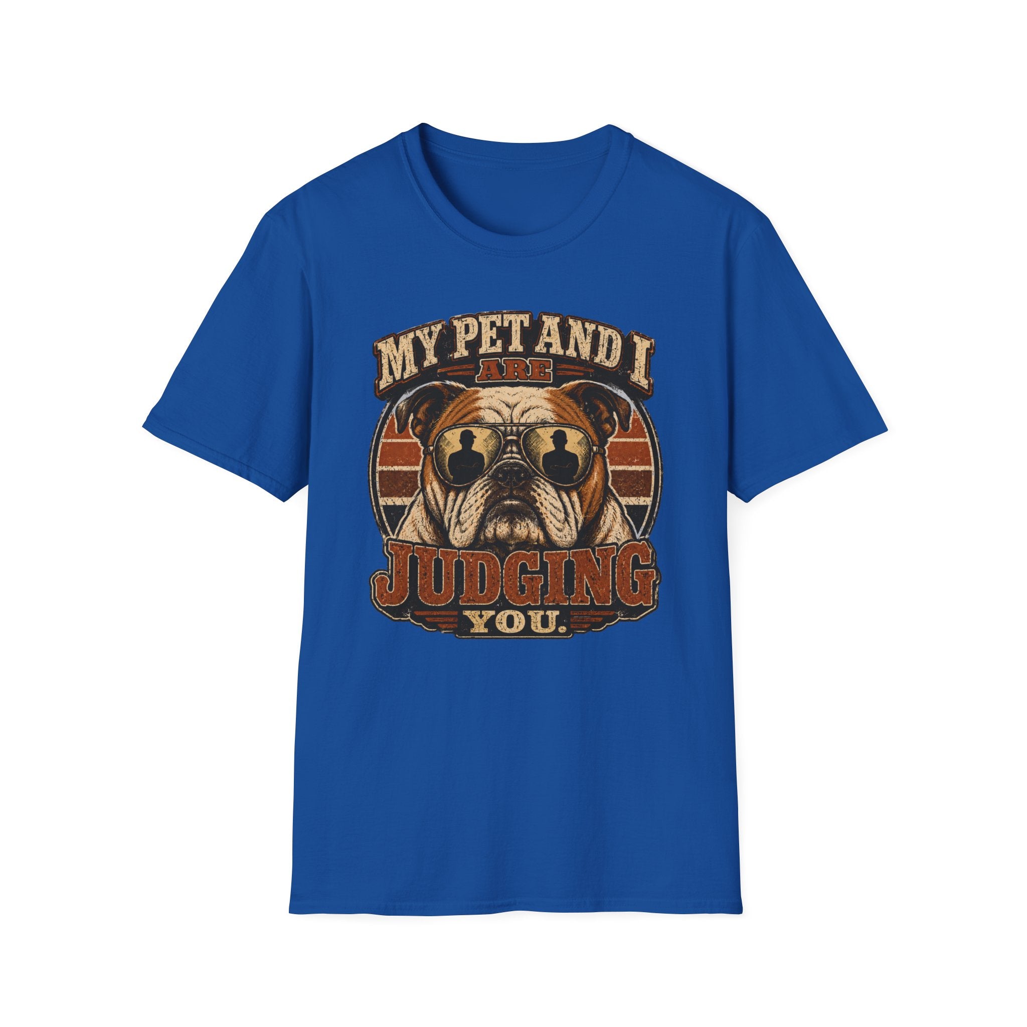 My pet and I are judging you T-Shirt