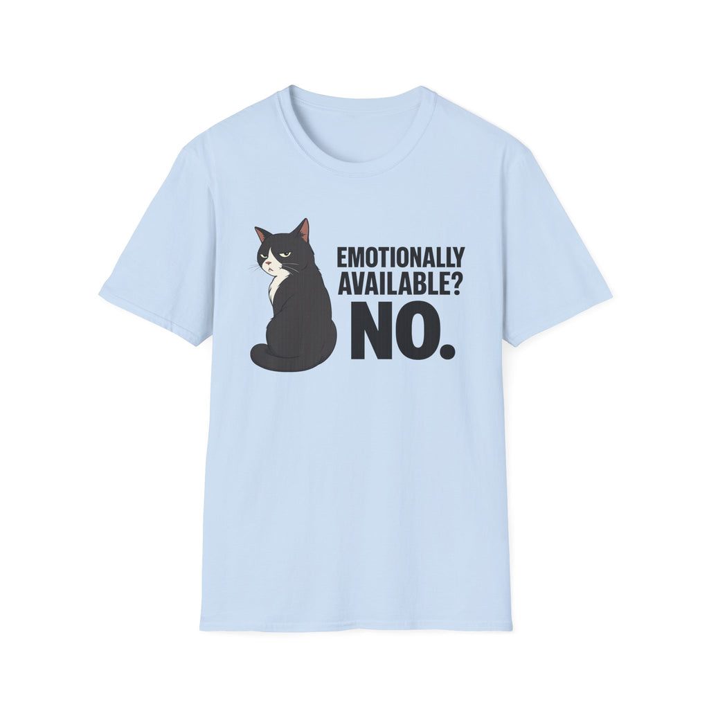 Emotionally available T-Shirt