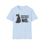 Emotionally available T-Shirt