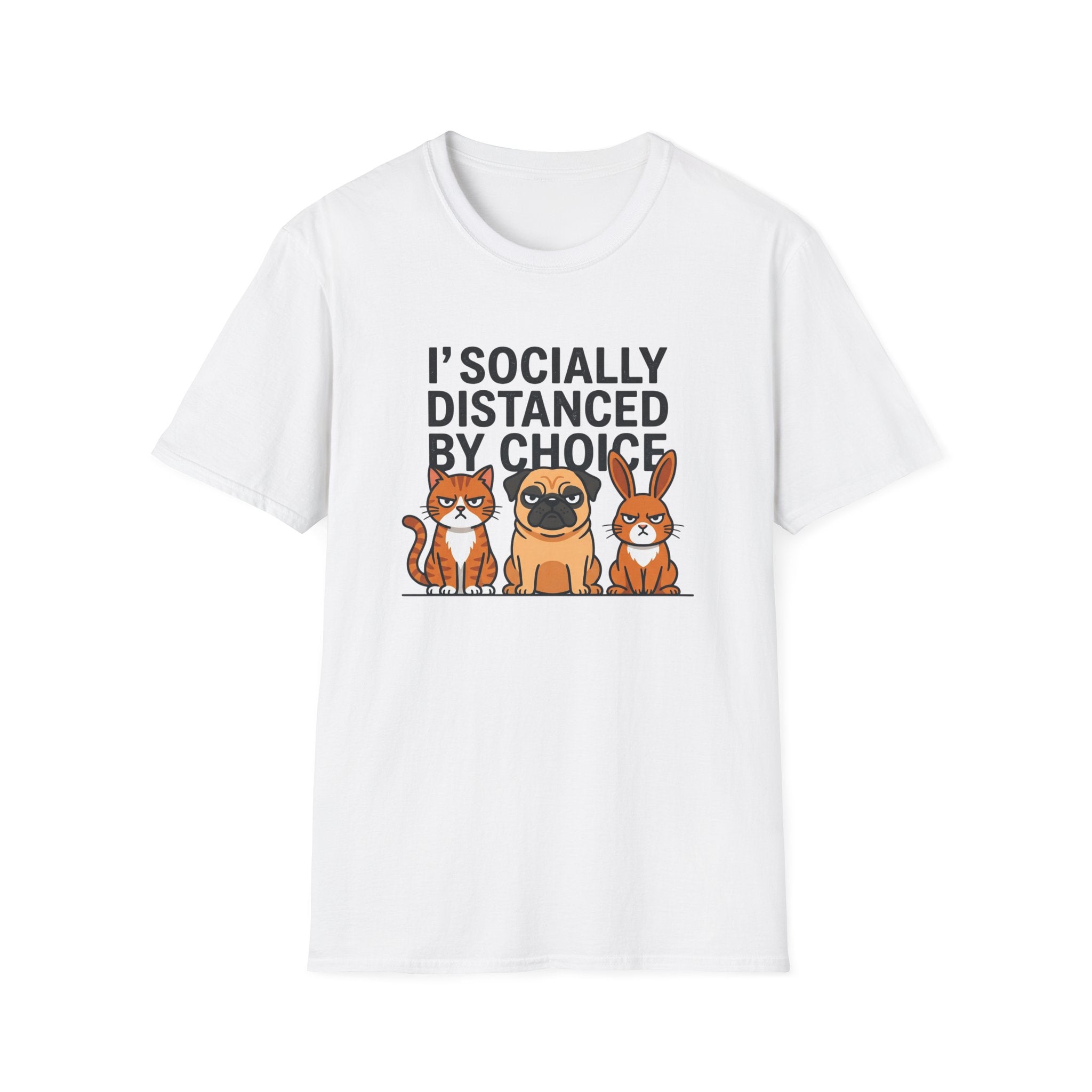 I'socially distanced by choice T-Shirt