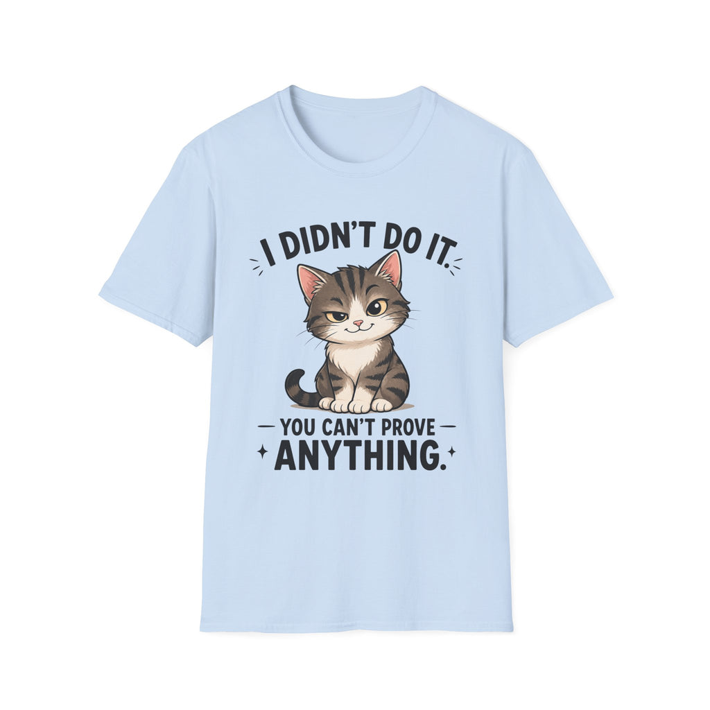 I didn`t do it T-Shirt