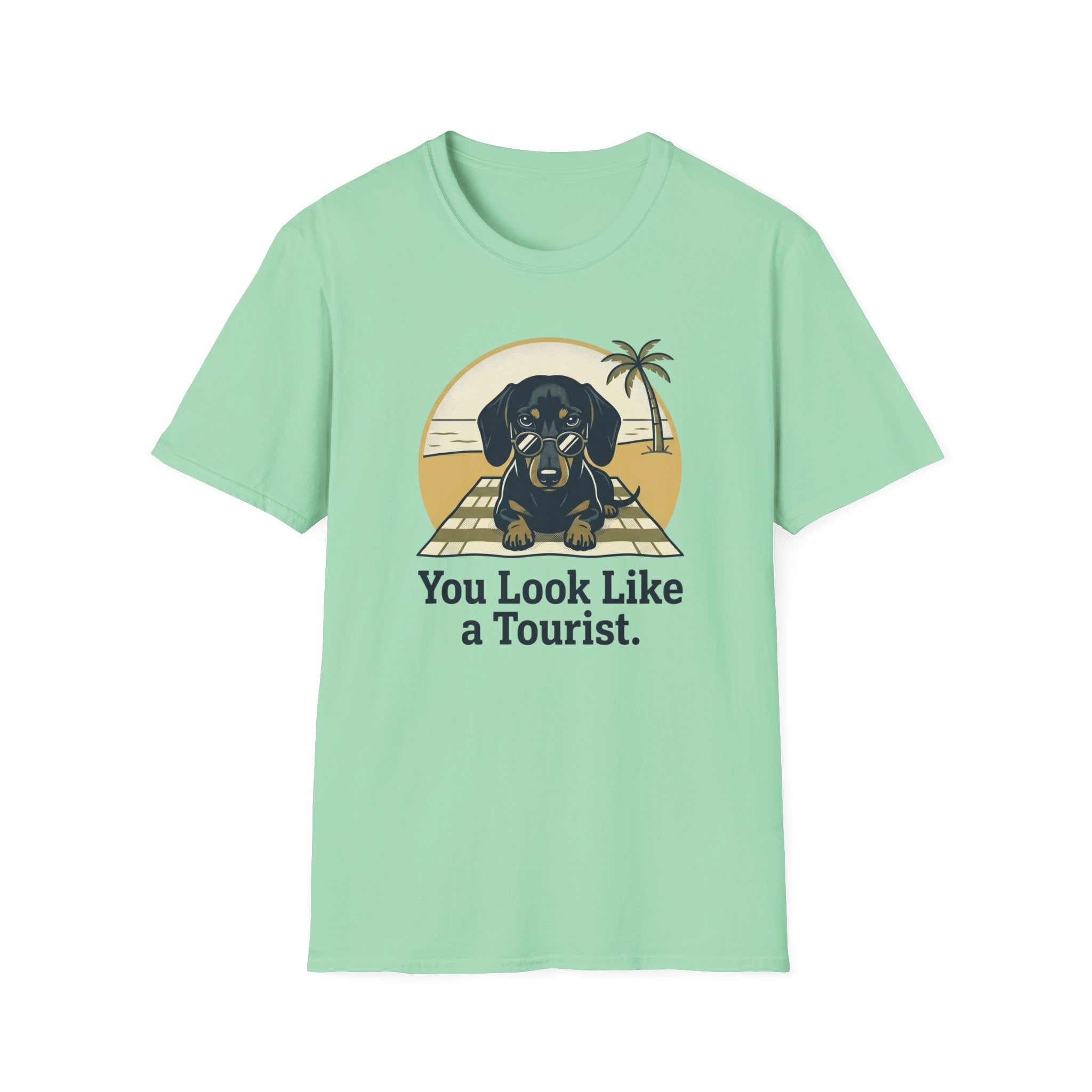 You Look Like a Tourist T-Shirt