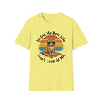 Living My Best Life T-Shirt