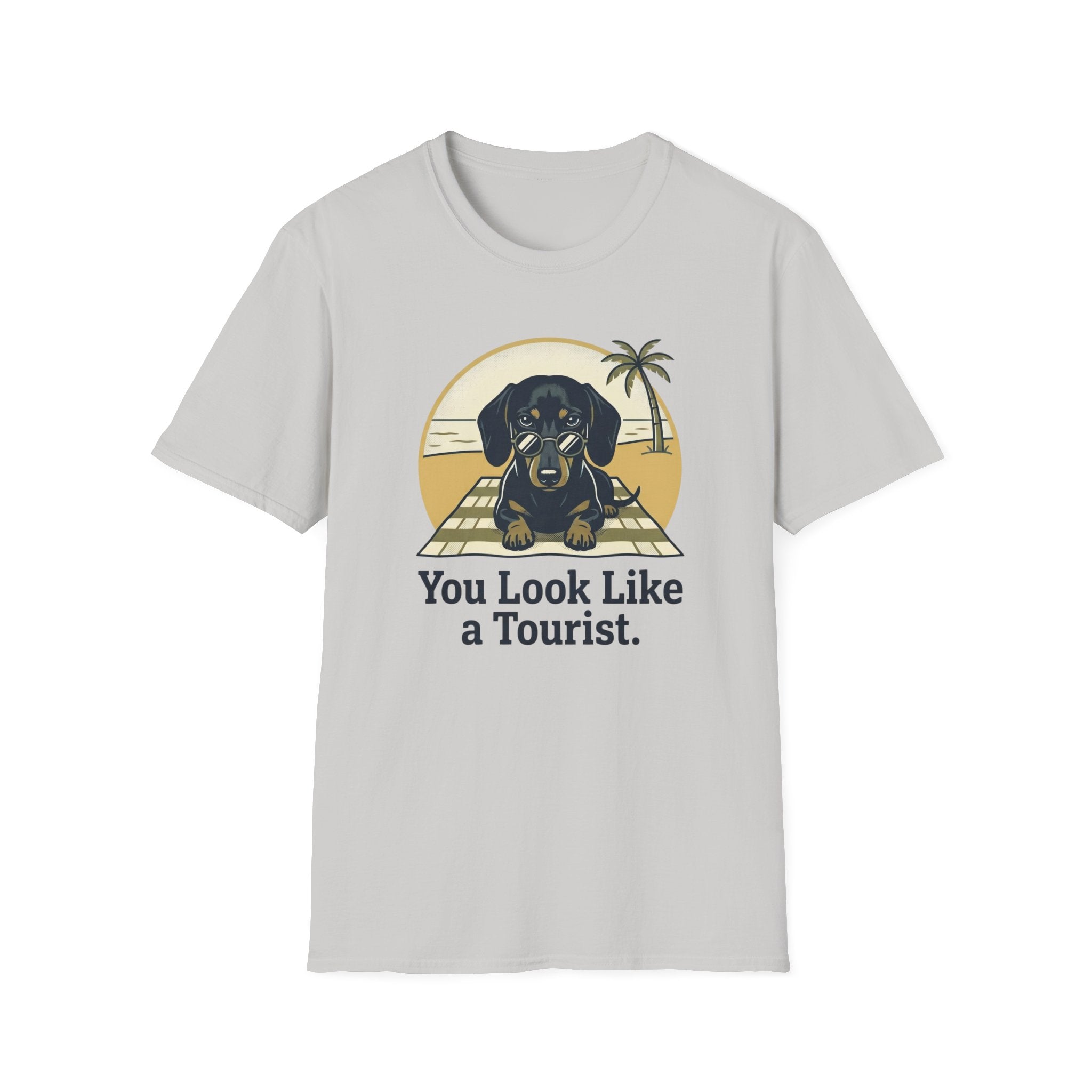 You Look Like a Tourist T-Shirt
